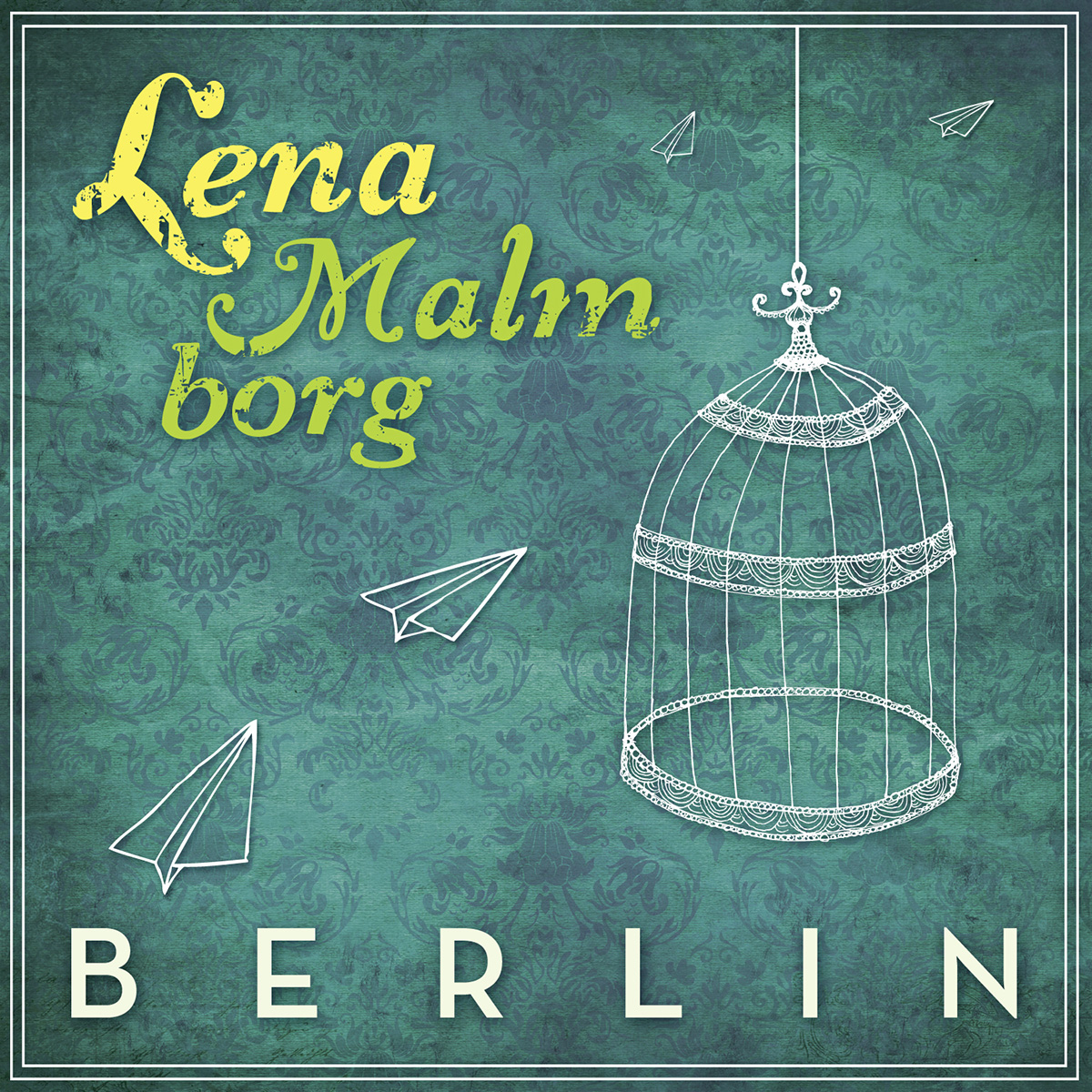 Lena Malmborg - Berlin