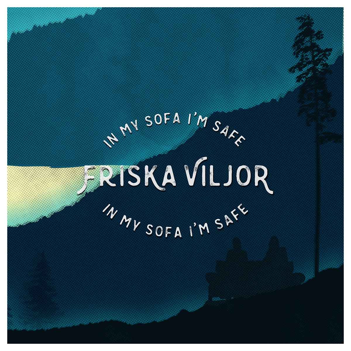 Friska Viljor - In My Sofa I'm Safe