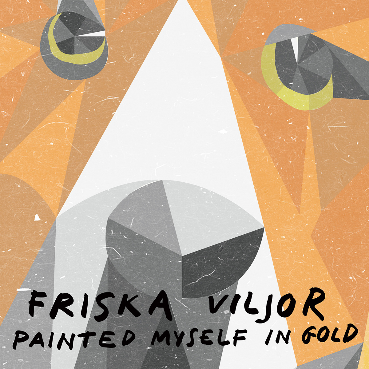 Friska Viljor - Painted Myself In Gold