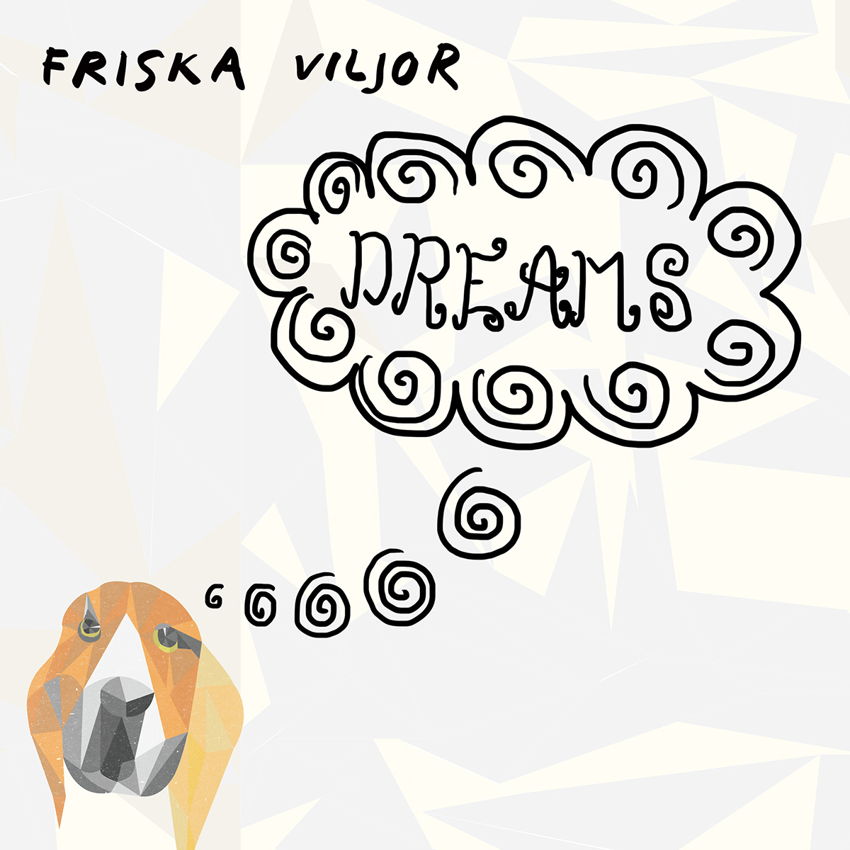 Friska Viljor - Dreams